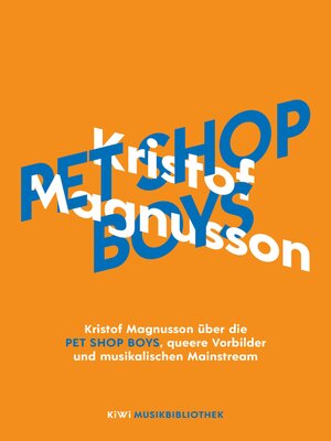 cover image of Kristof Magnusson über Pet Shop Boys, queere Vorbilder und musikalischen Mainstream
